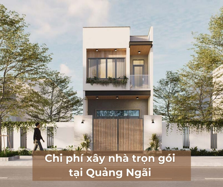 Chi phí xây nhà trọn gói tại Quảng Ngãi khoảng bao nhiêu? xây nhà tại Quảng Ngãi